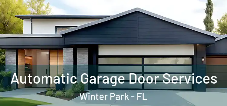  Automatic Garage Door Services Winter Park - FL